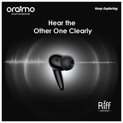 oraimo Riff Smaller For Comfort True Wireless Earbuds - OEB-E02D